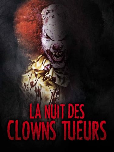 La Nuit des clowns tueurs