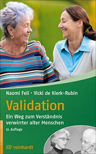 Validation: Ein Weg zum Verständnis verwirrter alter Mensche