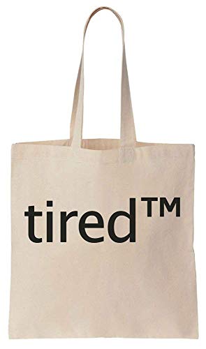 Finest Prints Tired TM Trademark Symbol Sac fourre-tout en t