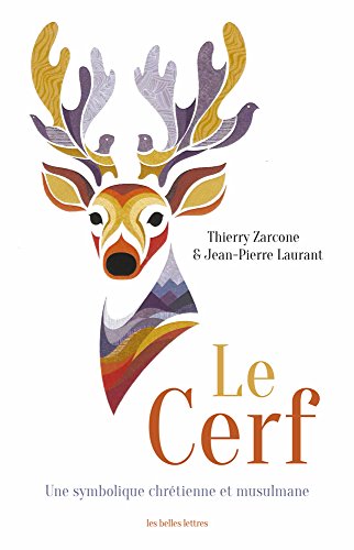 Le Cerf: Une symbolique chrétienne et musulmane